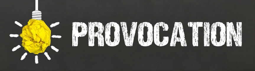 Provocation	
