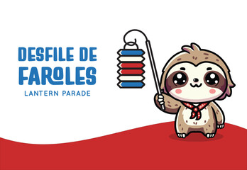 VECTORS. Cute sloth holding a lantern for the Lantern Parade in Costa Rica. Banner perfect for school, kindergarten, daycare, kids, pet shops, vets and more