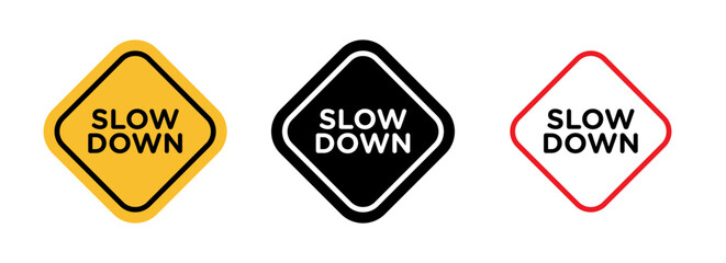 Slow down sign in flat style. Basic vector symbol illustration