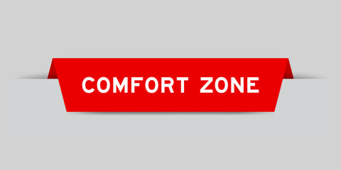 Red color inserted label with word comfort zone on gray background