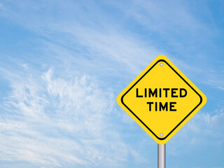 Yellow transportation sign with word limited time on blue color sky background