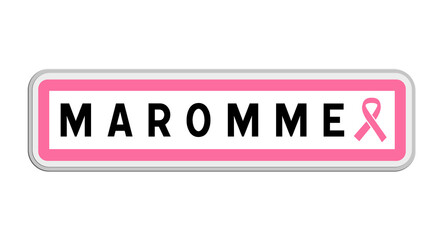 Panneau de sortie de Maromme, Seine-Maritime, Normandie avec Ruban Octobre Rose