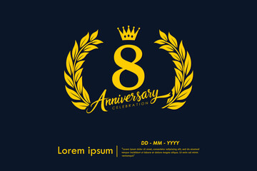 8th years anniversary celebration emblem. yellow anniversary logo isolated with laurel wreath and crown on dark background. vector illustration template design for web, flyers, poster, greeting card