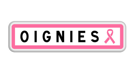 Panneau de sortie d'Oignies, Pas-de-Calais, Hauts-de-France avec Ruban Octobre Rose
