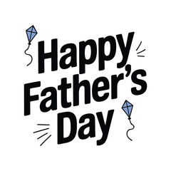 A Happy Father's Day Typography, Vector T-Shirt Design.