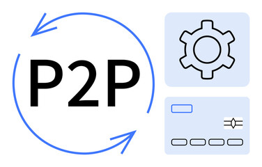 P2P text with arrows in a cycle, gear icon, and a smart card. Ideal for fintech, digital wallets, online payments, peer-to-peer exchange, automation, app design simple landing page