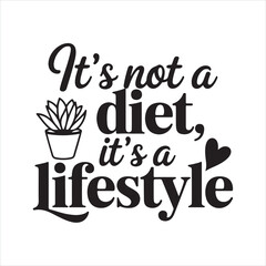 Naklejka premium It's not a diet, it's a lifestyle 