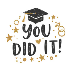 You Did It Motivational Typography Vector Design