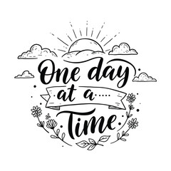 One Day at a Time Inspirational Typography Vector