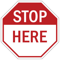 Stop here sign