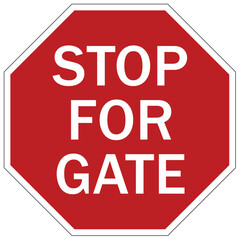 Stop sign stop for gate