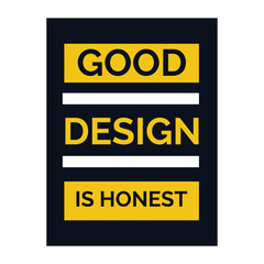 Good design is honest typography t shirt design, motivational typography t shirt design, inspirational quotes t-shirt design