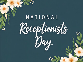 National Receptionists Day Appreciation – Office Greeting Desk Staff with Friendly Professional Service
