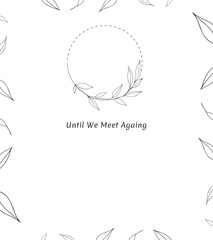 Naklejka premium Funeral card abstract floral background Until we meet again