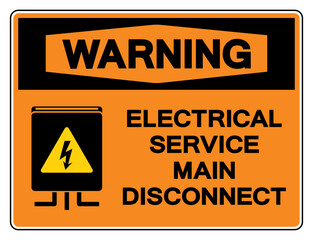 Warning Electrical Service Main Disconnect Symbol Sign,Vector Illustration, Isolated On White Background Label.EPS10