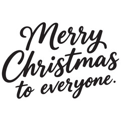 Naklejka premium A minimalist illustration with the text Merry Christmas to everyone in elegant calligraphy. 