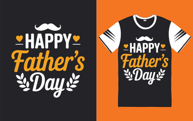 A happy father's day typography vector, t-shirt design.