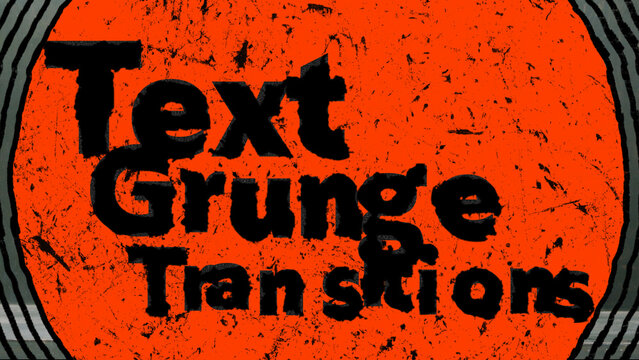 Text Grunge Transitions