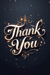 Elegant Gold "Thank You" Typography with Ornate Details, Expressing Gratitude, Representing Formal Acknowledgment, on Dark Textured Background
