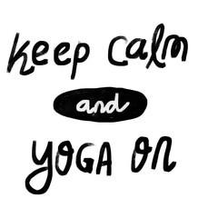 Cute funny Yoga excercise meditation relaxation quotes keep calm and yoga on mind body and soul doodle text postcard hand drawn design illustration png clipart