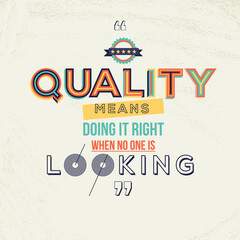 Quality quote in modern typography. Quality is the best business plan.
