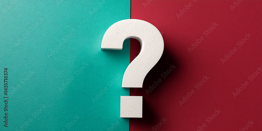 Poster white question mark on teal and red background, symbolizing inquiry, uncertainty, or decision-making