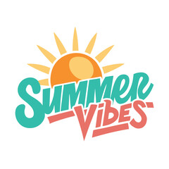 Summer vibes with sunshine illustration on white background vector illustration