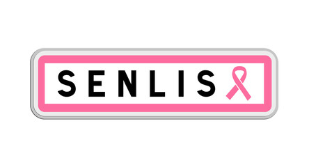 Panneau de sortie de Senlis, Oise, Hauts-de-France avec Ruban Octobre Rose