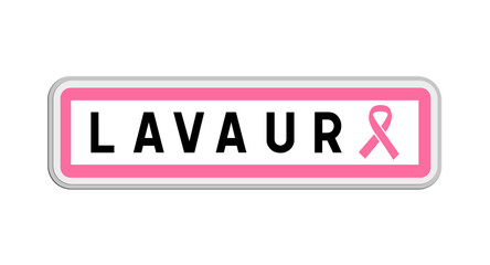 Panneau de sortie de Lavaur, Tarn, Occitanie avec Ruban Octobre Rose