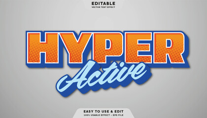 hyper active editable text effect template	
