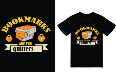 bookmarks are for quitters sublimation t-shirt design