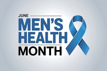 June Men s Health Month Raise awareness support men s well being with a blue ribbon graphic design