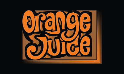 ORANGE JUICE graffiti style design