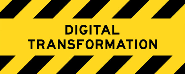 Yellow and black color with line striped label banner with word digital transformation