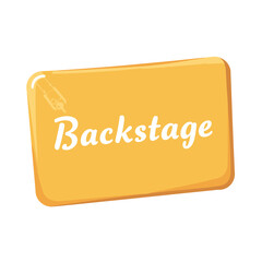 Backstage Signage in Bright Yellow Color  