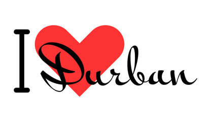 I love Durban, city of South Africa. Hand drawn letters with red heart. Vector illustration lettering, modern design