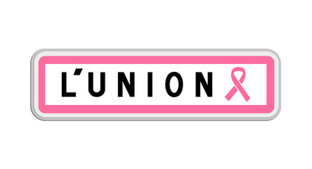 Panneau de sortie de L'Union, Haute-Garonne, Occitanie avec Ruban Octobre Rose