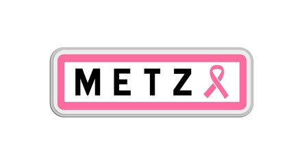 Fototapeta premium Panneau de sortie de Metz, Moselle, Grand Est avec Ruban Octobre Rose
