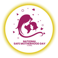 National Safe Motherhood Day
April 11th, Social Media Design Vector Templates, Family, Love, Home, Just Born 
