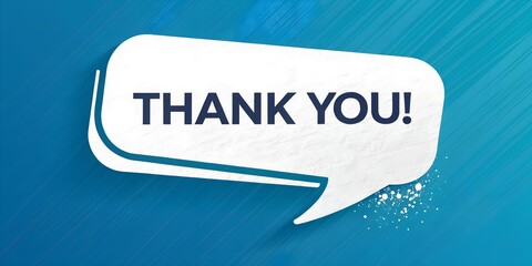White speech bubble with Thank You message in bold font, clean and creative graphic design against vibrant blue background, suitable for various uses banner and cover