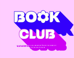 Vector Educational logo Book Club with Decorative Element. Stylish Font. Bright Isometric Abstract Alphabet Letters and Numbers.