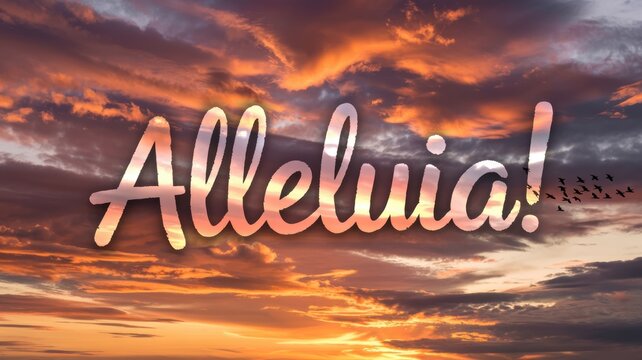 Photorealistic 3D render looking up at a dramatic sunset sky. Voluminous, soft clouds are illuminated in vibrant oranges, pinks, and golds. The word "Alleluia!" appears naturally formed