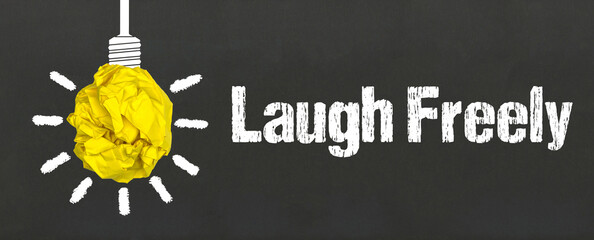 Laugh Freely	
