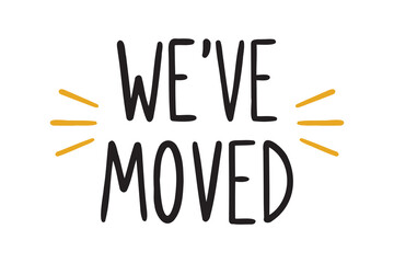 We have moved lettering doodle hand drawn text. We have moved isolated