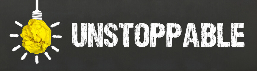 unstoppable	
