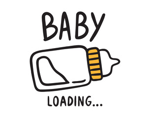 Baby loading lettering with milk bottle cartoon emblem or poster