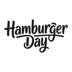 Fototapeta premium A Typography Text design with the text Hamburger Day.