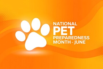 Celebrate National Pet Preparedness Month in June: A paw print graphic on a vibrant orange background