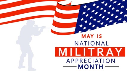 May is National Military Appreciation Month. Celebrating and honoring the military of the United States in May.Military Appreciation Month (NMAM) is celebrated every year and is a symbol of unity.