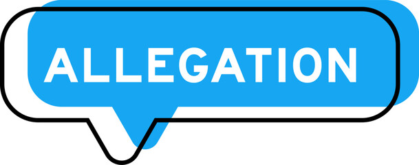 Speech banner and blue shade with word allegation on white background